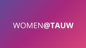 Talento femenino en TAUW: perspectivas que impulsan el presente y transforman el futuro